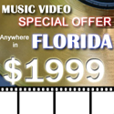 Music Video Production Special offer FLORIDA